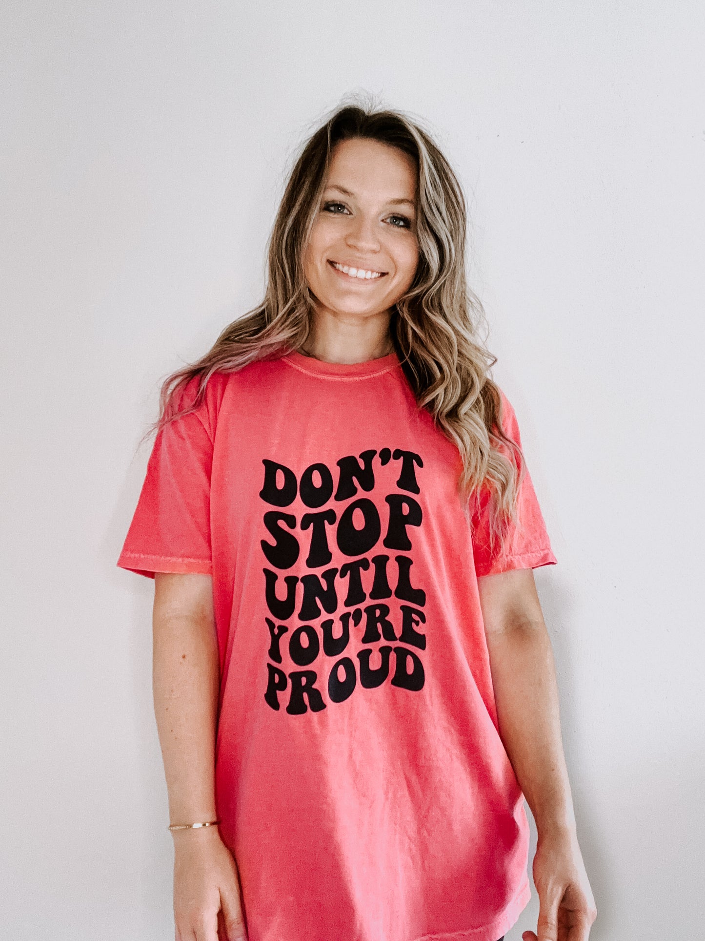 Don’t Stop Until You’re Proud