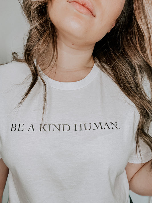 Be a Kind Human Tshirt